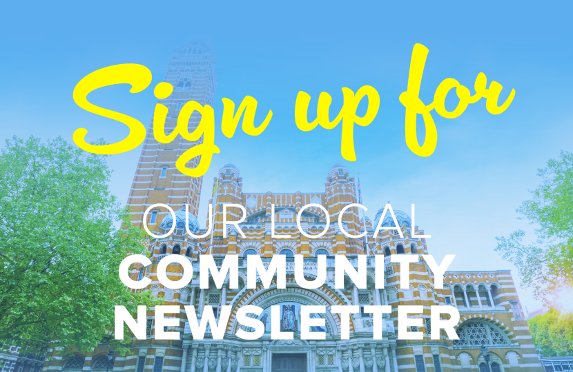 Sign up for our local community newsletter by Conservatives Vincent Square