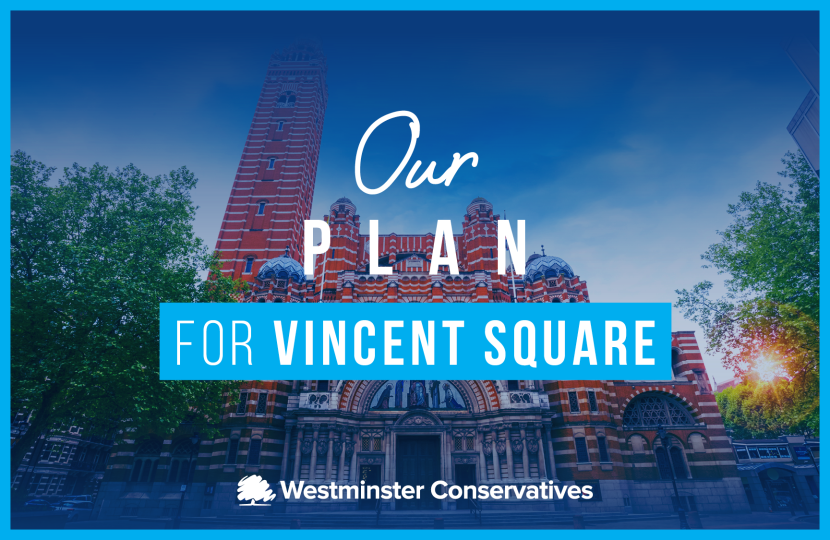 Our Plan for Vincent Square