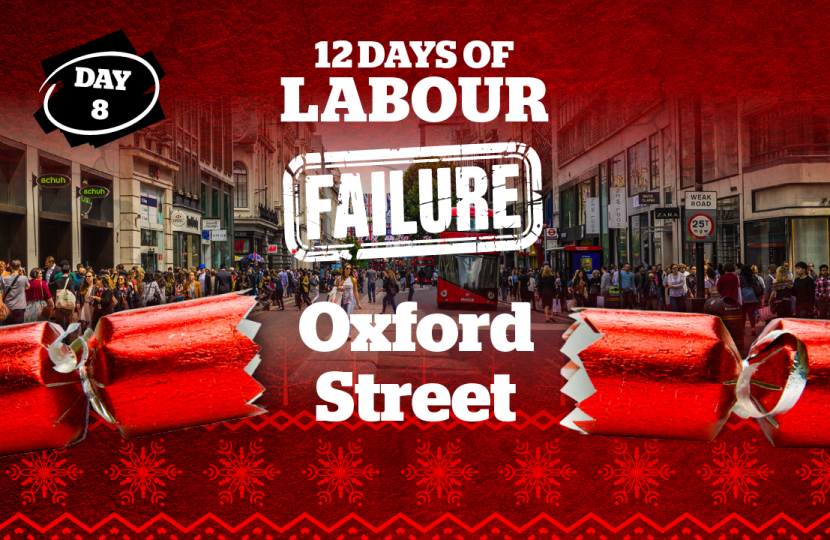 Day 8 of Labour Failure: Stop Labour’s Oxford Street Power Grab