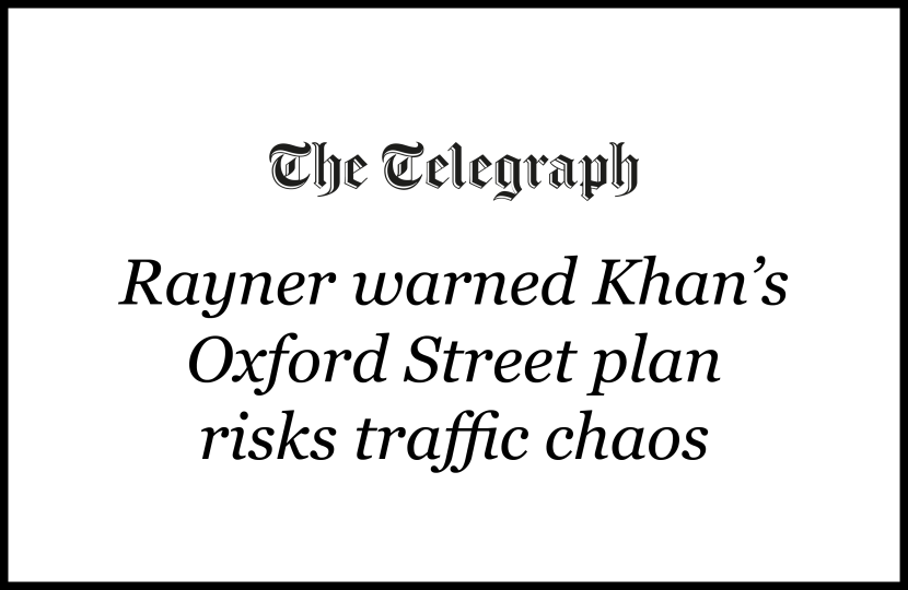 Rayner warned Khan’s Oxford Street plan risks traffic chaos