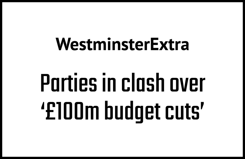 Parties in clash over ‘£100m budget cuts’