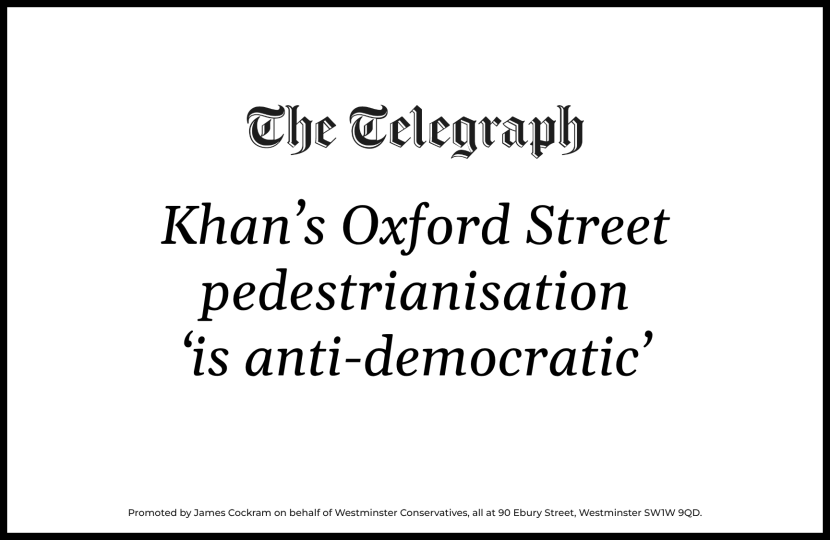 Oxford Street pedestrianisation is "anti-democratic", says Cllr Tim Barnes