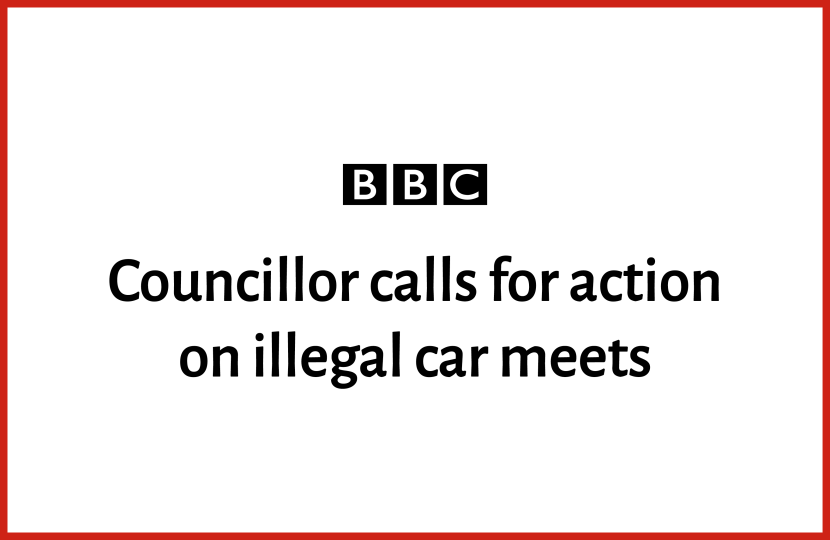 BBC: Councillor calls for action on illegal car meets
