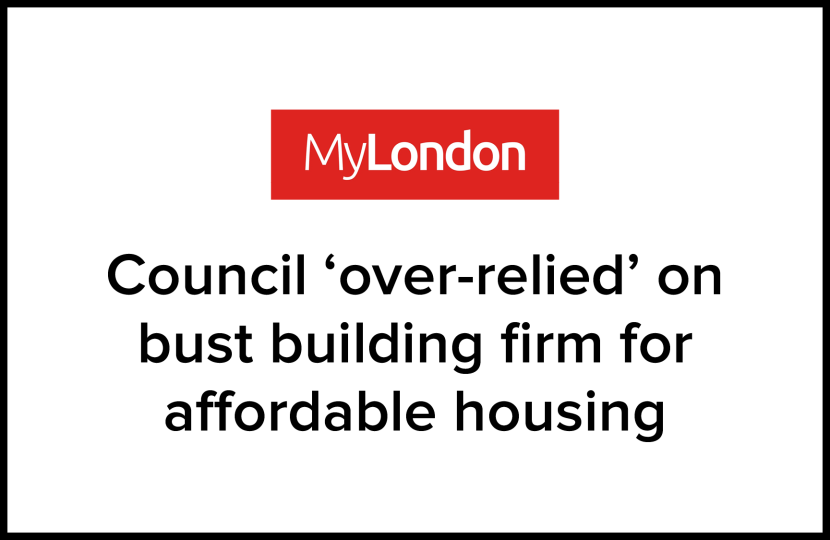 MyLondon: 'Council 'over-relied' on bust building firm for affordable housing'