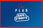 Our Plan for Safe Streets