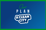Our Plan for a Clean City