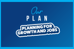 Planning for growth and jobs