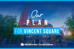 Our Plan for Vincent Square
