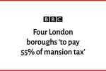 Four London boroughs 'to pay 55% of mansion tax' - BBC