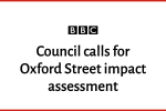 Council calls for Oxford Street impact assessment (BBC)