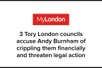 3 Tory London councils accuse Andy Burnham of crippling them financially and threaten legal action