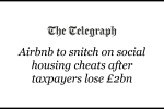 Airbnb to snitch on social housing cheats after taxpayers lose £2bn