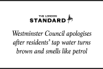 Westminster Council apologises after residents' tap water turns brown and smells like petrol