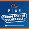 Our Plan: Caring for the Vulnerable