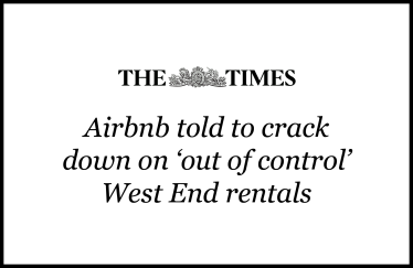 Airbnb told to crack down on 'out of control' West End rentals
