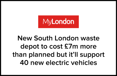 New South London waste depot to cost £7m more than planned but it'll support 40 new electric vehicles