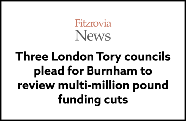 Three London Tory councils plead for Burnham to review multi-million pound funding cuts