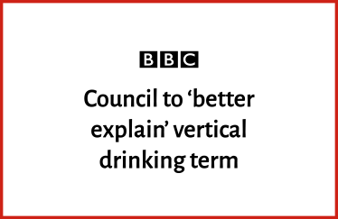 Council to 'better explain' vertical drinking term