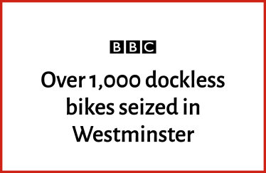 More Than 1,000 Dockless Bikes Seized in Westminster